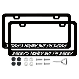 License Plate Frames Daddy's Money But I'm Daddy Metal License Plate Frame with Screws Funny License Plate Cover Holder 6.3 X 12.3 inch for Car Decoration for Women Men 2PCS LICEPLAME