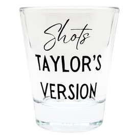 Shots Taylor's Version Shot Glass