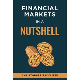 Financial Markets in a Nutshell: A Foundation for Understanding the Financial World