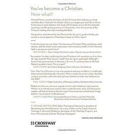 Now That I'm a Christian: What It Means to Follow Jesus