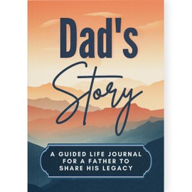 Dad's Life Story Journal: A Meaningful Keepsake for Dad to Share His Journey and Memories, Book Includes 250+ Prompt Questions, Sentimental Dad Gifts Idea, Sentimental Gifts for Dad for Father's Day, Birthday & Christmas