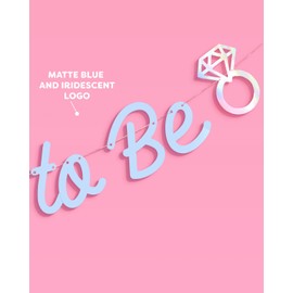 xo, Fetti Bride to Be Banner - Blue + Iridescent Foil, 4 Ft. | Bachelorette Garland, Engagement Decoration, Bridal Party Sign, Shower Photoshoot Backdrop