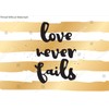 Poster Reproduction of Love never fails romantic inspirational inscription. Greeting