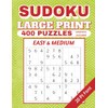 Sudoku Large Print 400 Puzzles, Solutions Included, Easy & Medium,