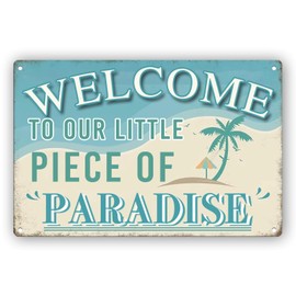 QYAYIK Welcome to Our Little Piece of Paradise Welcome Sign for Front Door, Metal Signs Vintage for Home Swimming Pool River Beach Farmhouse Garden Outdoor Funny Wall Decor, 12x8 Inch
