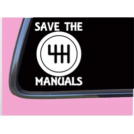 Save the Manuals TP 937 vinyl 6" Decal Sticker car truck gear shift