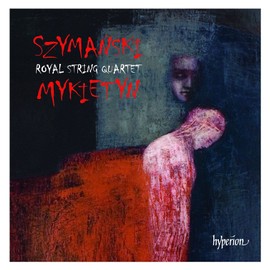 Szymanski & Mykietyn: Music for string quartet