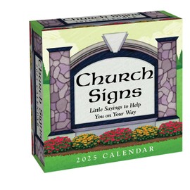 Church Signs 2025 Day-to-Day Calendar: Little Sayings to Help You on Your Way