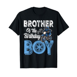 Brother of the Birthday Boy Dirt Bike B-day motocross Party T-Shirt