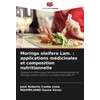 Moringa oleifera Lam. : applications médicinales et composition nutritionnelle: Analyse