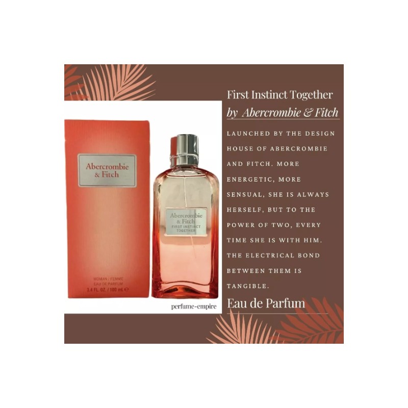 First Instinct Together Abercrombie & Fitch perfume women EDP 3.4