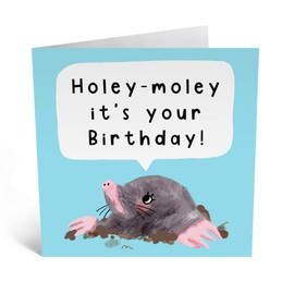 Central 23 - Funny Birthday Card for Him - 'Holey Moley It’s Your Birthday' - Cute Happy Birthday For Her - For Friends Brother Sister