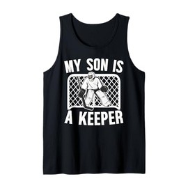 My Son Is A Hockey Keeper Mom Of A Hockey Goalie Mother Tank Top
