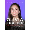Olivia Rodrigo: The Ultimate Fan Book 2023/4: 100+ Olivia Rodrigo