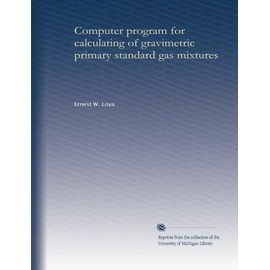 Computer program for calculating of gravimetric primary standard gas mixtures