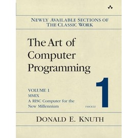 The Art of Computer Programming, Volume 1, Fascicle 1: MMIX -- A RISC Computer for the New Millennium: 01