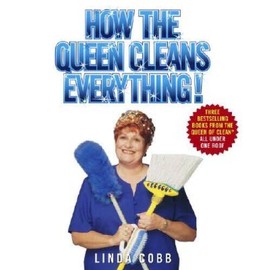 How the Queen Cleans Everything: Handy Advice for a Clean House, Cleaner  - GOOD
