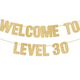 Pre-Strung WELCOME TO LEVEL 30 Banner - Gold Glitter, Happy 30th Birthday Decorations for Women & Men, Funny Thirty Bday Sign Gifts for Her & Him