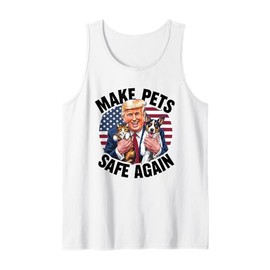 Make Pets Safe Again Vote Trump Save Our Pets Cats Dogs 2024 Tank Top