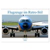 Flugzeuge im Retro-Stil (Wandkalender 2026 DIN A4 quer), CALVENDO Monatskalender