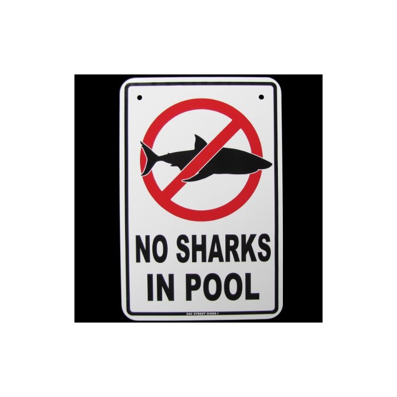 Treasure Gurus No Sharks in Pool Sign