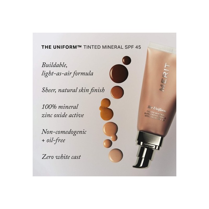 Merit The Uniform Tinted Mineral Sunscreen Broad Spectrum SPF 45