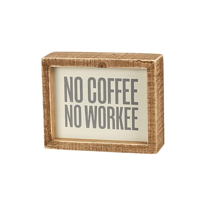 Primitives by Kathy No Coffee No Workee Home Décor Inset