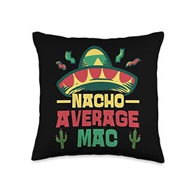 Not Your Ordinary Name. Nacho Average Mac Throw Pillow, 16x16, Multicolor
