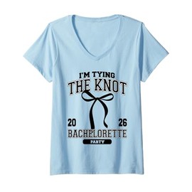 Womens I'm Tying The Knot Bachelorette Party Coquette Bow 2026 V-Neck T-Shirt