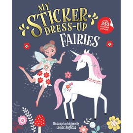 My Sticker Dress-Up: Fairies: Awesome Activity Book with 350+ Stickers for Unlimited Possibilities!