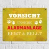 Vorsicht unsere Alarmanlage beißt & bellt Metal Sign in 15