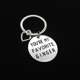 Funny Keychain Keyring Gift You're My Favorite Ginger Key Ring Funny Inspirational Keychain Gift for Valentines Day Birthday Christmas Anniversary Best Friend Boyfriend Girlfriend Husband Wife Gift