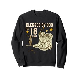 Vintage Blessed By God For 18 Years Cowboy 18th Birthday Boy Sweatshirt