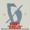 “SINGLES" - BOΦWY