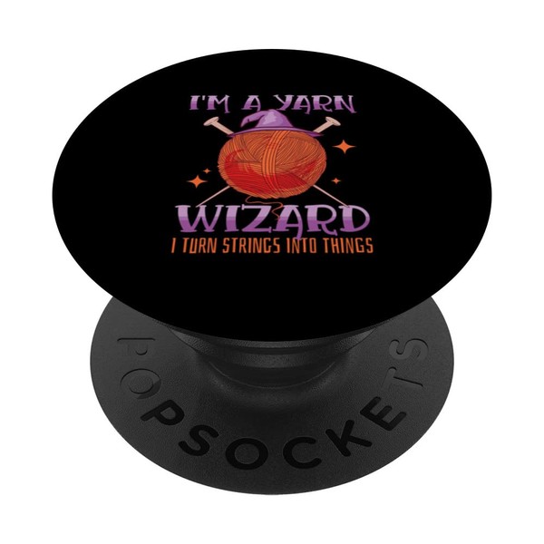Yarn Wizard I Turn It Into Things Weaving Yarn PopSockets