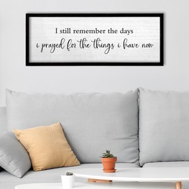 TQianJiang I Still Remember the Days I Prayed Sign 24"X10" Wall Art for Living Room Large Wood Framed Wall Hanging Decor (Black)