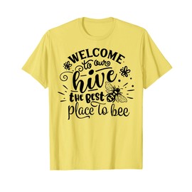 Welcome To Our Hive Funny Bee Spring Summer Easter Bees Men Women Kids T-Shirt