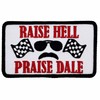 Pickwicks Raise Hell Praise Dale Patch w/Iron-On Adhesive | Racing