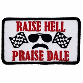 Pickwicks Raise Hell Praise Dale Patch w/Iron-On Adhesive | Racing Novelty Embroidered, Large, White/Black