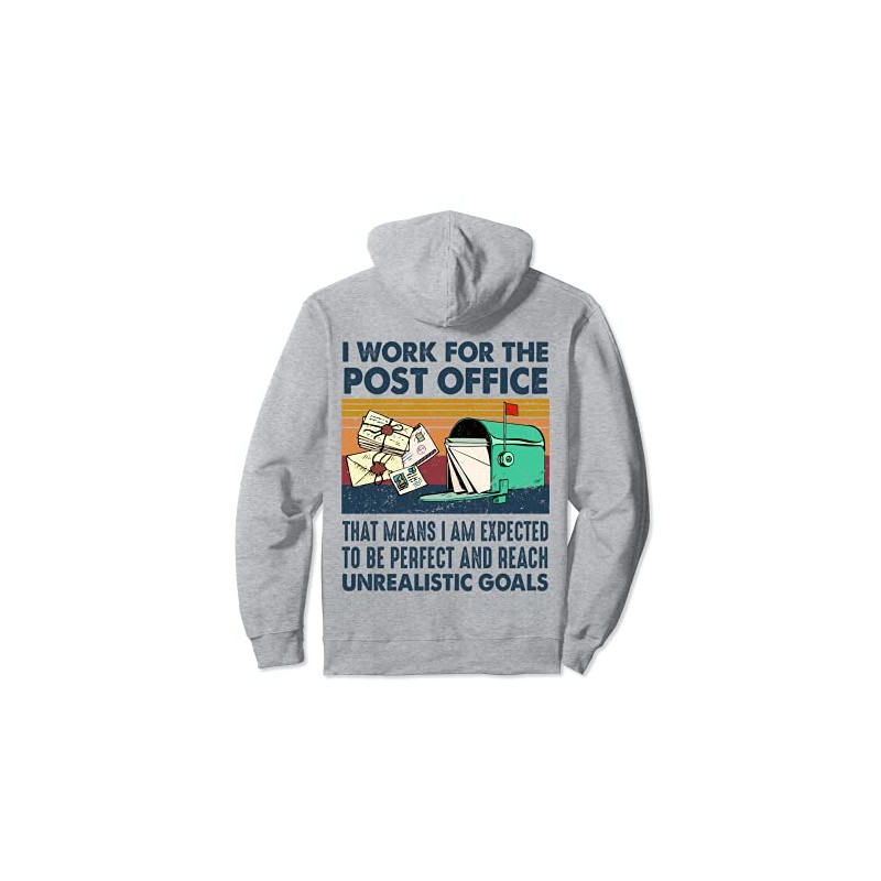 I Work For The Post Office That Means Postal Worker