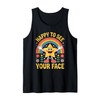 Happy to See Your Face Tank Top