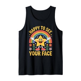 Happy to See Your Face Tank Top