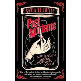 Past Mortems: Life and death behind mortuary doors