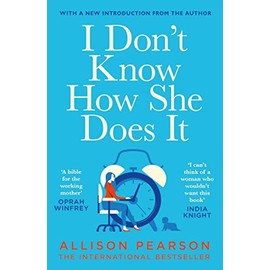 I Don't Know How She Does It