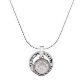 Delight Jewelry Stainless Steel Disc Nevertheless She Persisted - Silvertone Be Strong Be Brave Be Fearless Message Ring Necklace, 18"