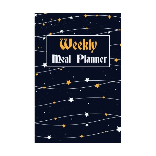 Weekly Meal Planner: 52 Weekly Meal Planner Tracker Planning Notebook
