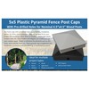 5x5 Nominal (4.5" x4.5") Plastic Pyramid Vinyl Fence Post Cap