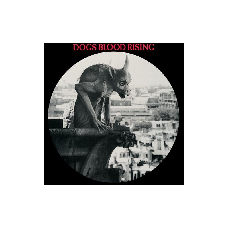 Dogs Blood Rising (Vinyl)