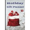 Holiday Gift Planner: Keep Track Of Everyone On Your Christmas