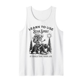 Learn to Use Bear Spray Funny Outdoors Hiking Camping Tank Top